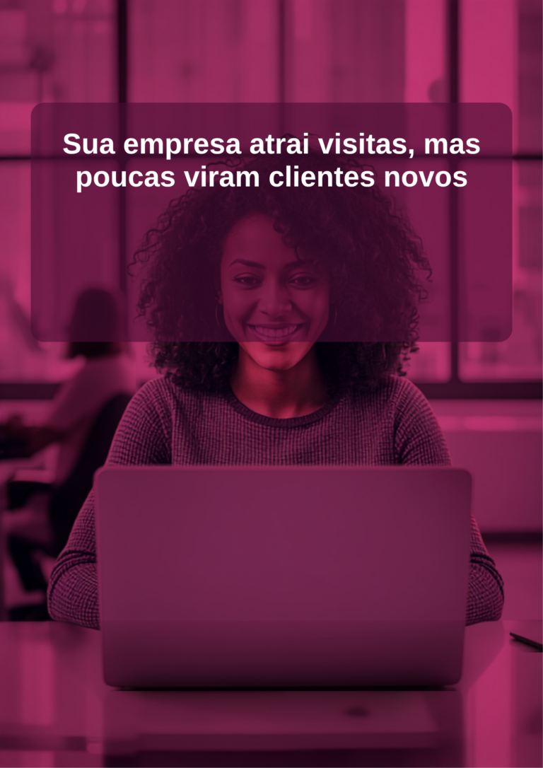 sua-empresa-atrai-visitas-mas-poucas-viram-clientes-novos